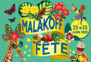 24-25 juin 2023 : Évènement de la ville de Malakoff